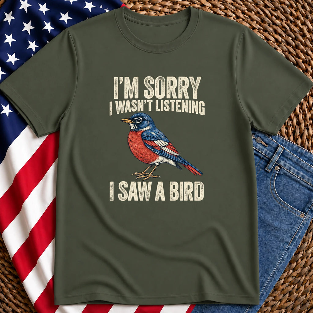 I Saw A Bird T-Shirt
